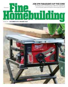 Fine Homebuilding - Issue 312, December 2022/January 2023