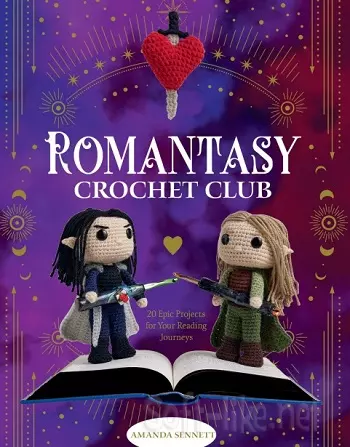 Romantasy Crochet Club: 20 Epic Projects for Your Reading Journeys