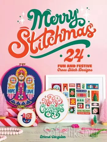 Merry Stitchmas: 24 fun and festive cross stitch designs