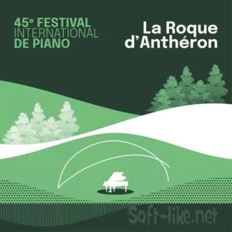 45e Festival International de Piano de La Roque d-Antheron (2025) FLAC