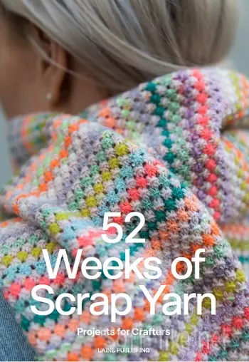 52 Weeks of Scrap Yarn