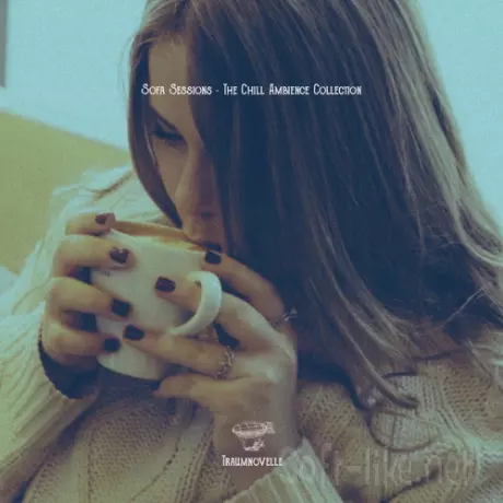 Sofa Sessions - The Chill Ambience Collection (2025) FLAC
