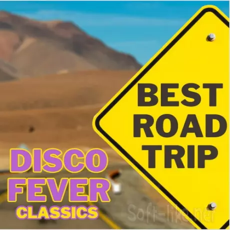 Best Road Trip Disco Fever Classics (2023) FLAC