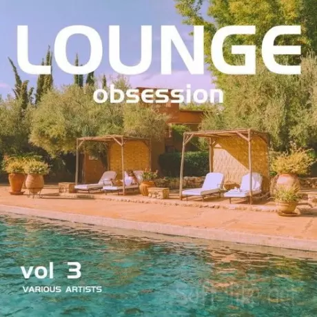 Lounge Obsession Vol. 3 (2025) FLAC
