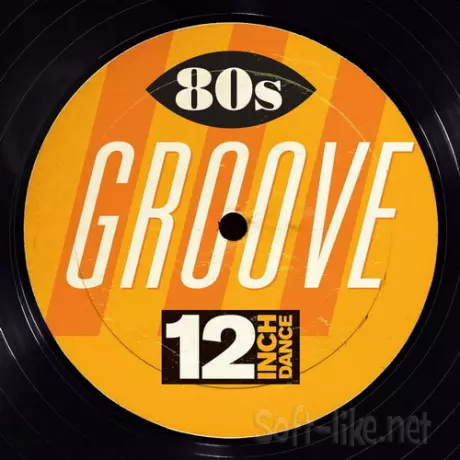 12 Inch Dance 80s Groove (2014) FLAC