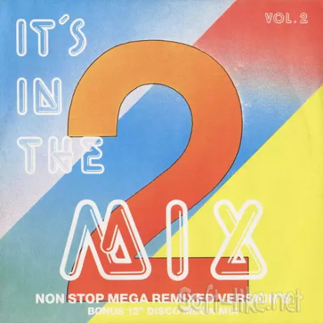 Its In The Mix Vol.2 (2LP) (1986) WavPack