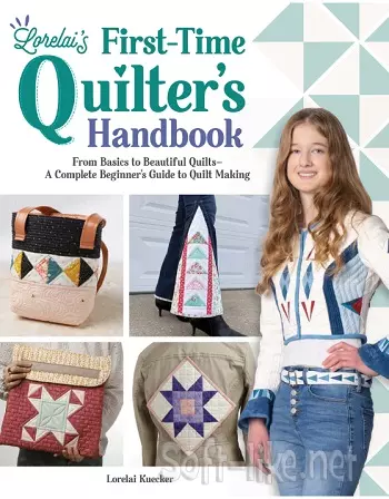 Lorelai's First-Time Quilter's Handbook