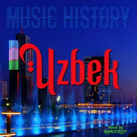 Music History - Uzbek (2026) FLAC