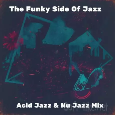 The Funky Side of Jazz Acid Jazz and Nu Jazz Mix (2026) FLAC