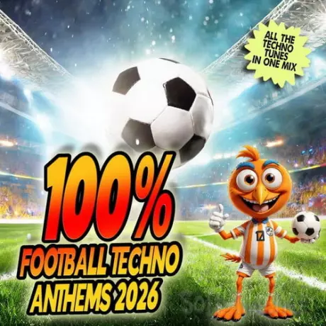 100% Football Techno Anthems 2026 (2026) FLAC
