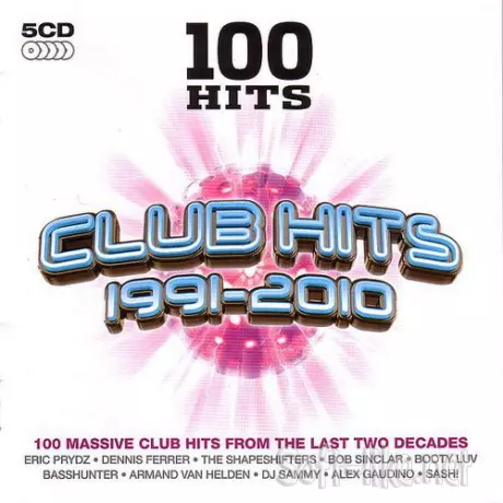 100 Hits Club Hits 1991-2010 (5CD) (2010) FLAC