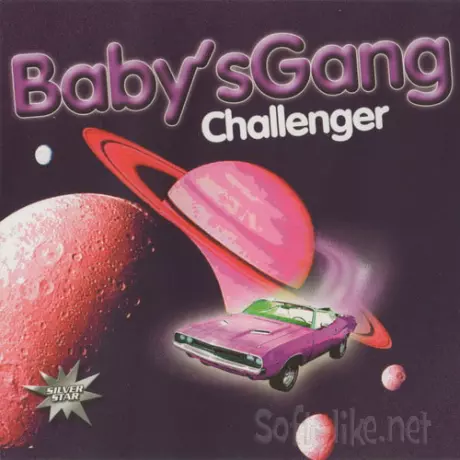Babys Gang - Challenger (Silver Star) (2010) FLAC