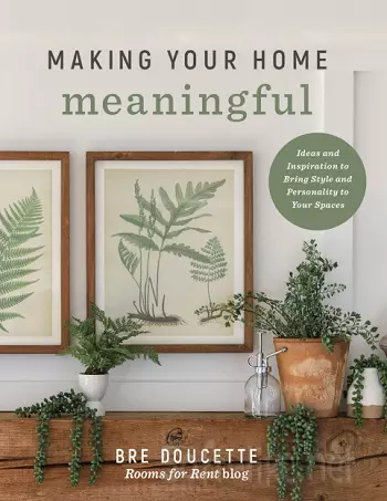 Making Your Home Meaningful