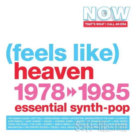 Now Thats What I Call An Era (Feels Like) Heaven 1978-1985 (4CD) (2026) FLAC
