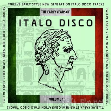 The Early Years of Italo Disco Vol. 01-08 (2017-2025)