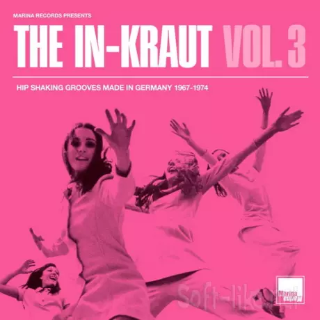 The In-Kraut, Hip Shaking Grooves Made In Germany 1967-1974 (3CD) (2005, 2006, 2008) FLAC