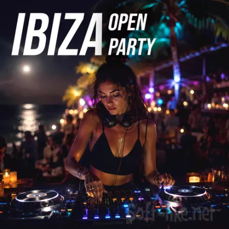 Ibiza Open Party 2026 (2026) FLAC