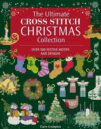 The Ultimate Cross Stitch Christmas Collection 2026