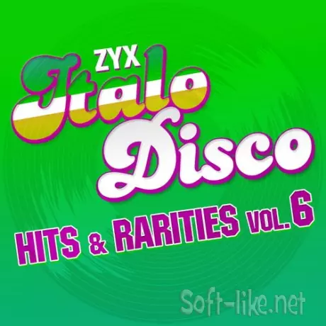 ZYX Italo Disco Hits and Rarities Vol. 1-6 (2021) FLAC