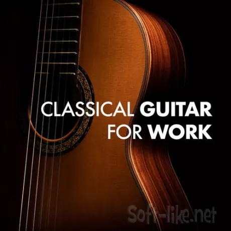 Classical Guitar for Work (2026) FLAC
