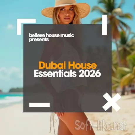 Dubai House Essentials 2026 (2026) FLAC