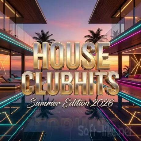 House Clubhits - Summer Edition 2026 (2026) FLAC
