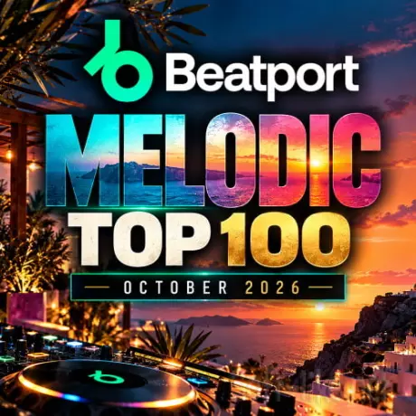Beatport Melodic Top 100 October (2026)