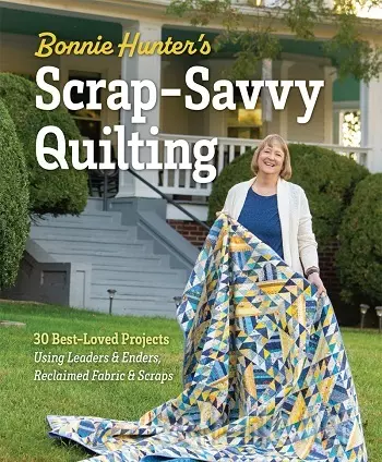 Bonnie Hunter's Scrap-Savvy Quilting 2026