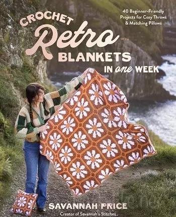 Crochet Retro Blankets in One Week 2026