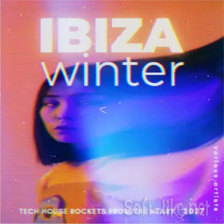 Ibiza Winter 2027 Tech House Rockets from the Heart (2026) FLAC